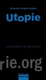 Utopie - Alexander Neupert-Doppler - 9783896576835