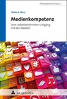 Medienkompetenz - Stefan A. Marx - 9783896657534