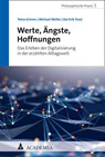 Werte, Ängste, Hoffnungen - Petra Grimm ; Michael Müller ; Kai Erik Trost - 9783896659644