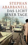Das Licht jener Tage - Stephan Abarbanell - 9783896676047