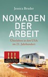 Nomaden der Arbeit - Die Buchvorlage für den Oscar-prämierten Film »Nomadland« - Jessica Bruder - 9783896676306