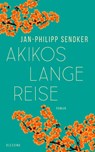 Akikos lange Reise - Jan-Philipp Sendker - 9783896677471