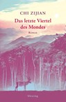 Das letzte Viertel des Mondes - Chi Zijian - 9783896677594