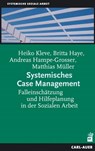 Systemisches Case Management - Heiko Kleve ; Britta Haye ; Andreas Hampe-Grosser ; Matthias Müller - 9783896706171