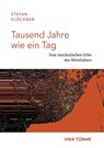 Tausend Jahre wie ein Tag - Stefan Klöckner - 9783896806406