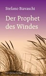 Der Prophet des Windes - Stefano Biavaschi - 9783896809841
