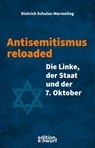 Antisemitismus reloaded - Dietrich Schulze-Marmeling - 9783896847140