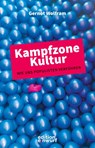 Kampfzone Kultur - Gernot Wolfram - 9783896847331