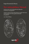Der unbezahlbare Mensch - Eugen Rosenstock-Huessy - 9783896887580