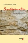 Sandsteinwelten - Christa Johanna Gundt - 9783896889010