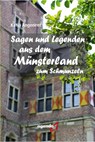Sagen und Legenden aus dem Münsterland zum Schmunzeln - Katja Angenent - 9783896889119
