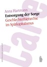 Entsorgung der Sorge - Anna Hartmann - 9783896912602