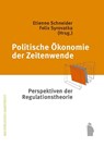 Politische Ökonomie der "Zeitenwende" - Etienne Schneider ; Felix Syrovatka - 9783896916884