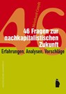 45 Fragen zur nachkapitalistischen Zukunft - Meinhard Creydt - 9783896918512