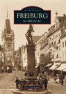 Freiburg im Breisgau - Peter Kalchthaler - 9783897025028