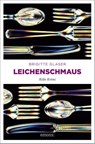 Leichenschmaus - Brigitte Glaser - 9783897052925