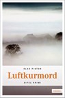 Luftkurmord - Elke Pistor - 9783897058835