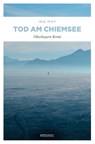 Tod am Chiemsee - Ina May - 9783897059856