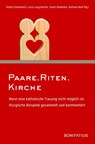 Paare.Riten.Kirche - Stefan Diefenbach ; Lucia Lang-Rachor ; David Walbelder - 9783897108615