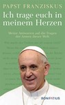 Ich trage euch in meinem Herzen - Franziskus Papst - 9783897109285