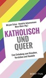 Katholisch und Queer -  - 9783897109698