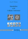 Simulation with Cellular Automata - Jorg Weimar - 9783897220263