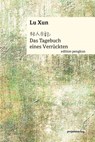 Das Tagebuch eines Verrückten - Xun Lu - 9783897334984