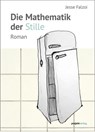 Die Mathematik der Stille - Jesse Falzoi - 9783897335905