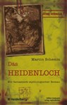 Das Heidenloch - Martin Schemm - 9783897351653