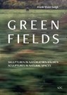 Green Fields - Frank Maier-Solgk - 9783897399754