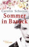 Sommer in Barock - Carolin Schairer - 9783897413962