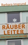 Räuberleiter - Barbara Imgrund - 9783897414754