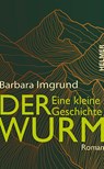 Der Wurm - Barbara Imgrund - 9783897414945