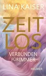 Zeitlos - Lina Kaiser - 9783897419094
