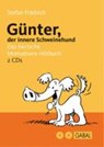 Frädrich: Günter, der innere Schweinehund/2 CDs -  - 9783897495456
