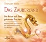 Das Zauberland - Die Reise auf dem goldenen Drachen -  - 9783897673946