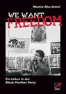 We Want Freedom - Mumia Abu-Jamal - 9783897710443
