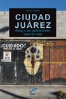 Ciudad Juárez - Kathrin Zeiske - 9783897711907