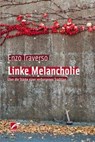 Linke Melancholie - Enzo Traverso - 9783897712652