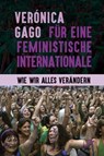 Für eine feministische Internationale - Verónica Gago - 9783897713352