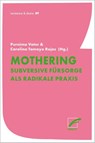 Mothering - Purnima Vater ; Carolina Tamayo Rojas - 9783897713642