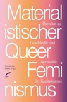 Materialistischer Queerfeminismus - Friederike Beier - 9783897713666