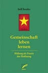 Gemeinschaft leben lernen - Bell Hooks - 9783897713833