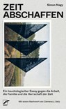 Zeit abschaffen - Simon Nagy - 9783897716223
