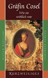 Gräfin Cosel - Wie sie wirklich war - Dieter Nadolski - 9783897722361