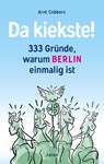 Da kiekste! - Arnt Cobbers - 9783897731448
