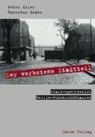 Der verbotene Stadtteil - ERLER,  Peter ; Knabe, Hubertus - 9783897735064