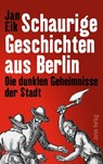Schaurige Geschichten aus Berlin - Jan Eik - 9783897737075