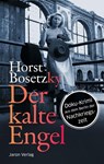 Der kalte Engel - Horst Bosetzky - 9783897737303