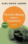 Beschreibung eines Sommers - Karl-Heinz Jakobs - 9783897739802